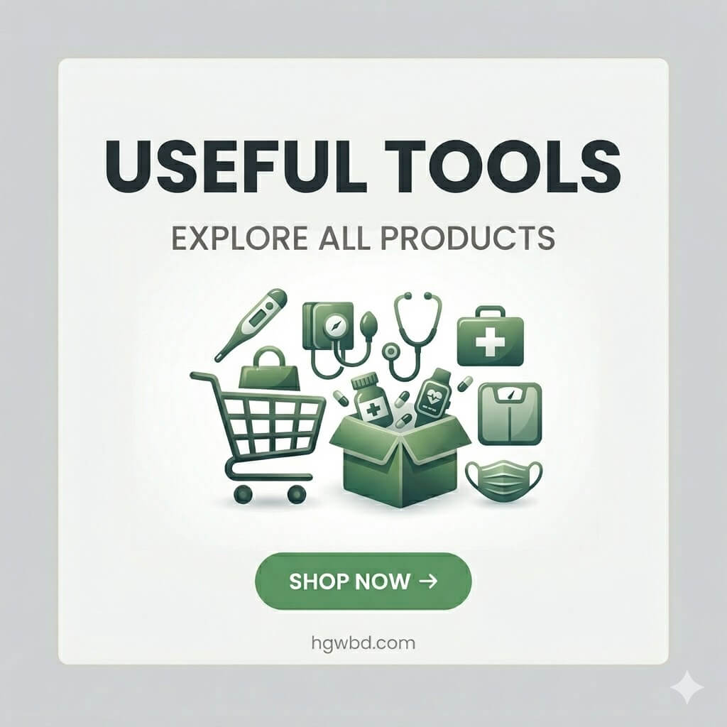 Useful Tools – Explore all useful tools and shop now at hgwbd.com – Bangladesh's trusted health, beauty & wellness store